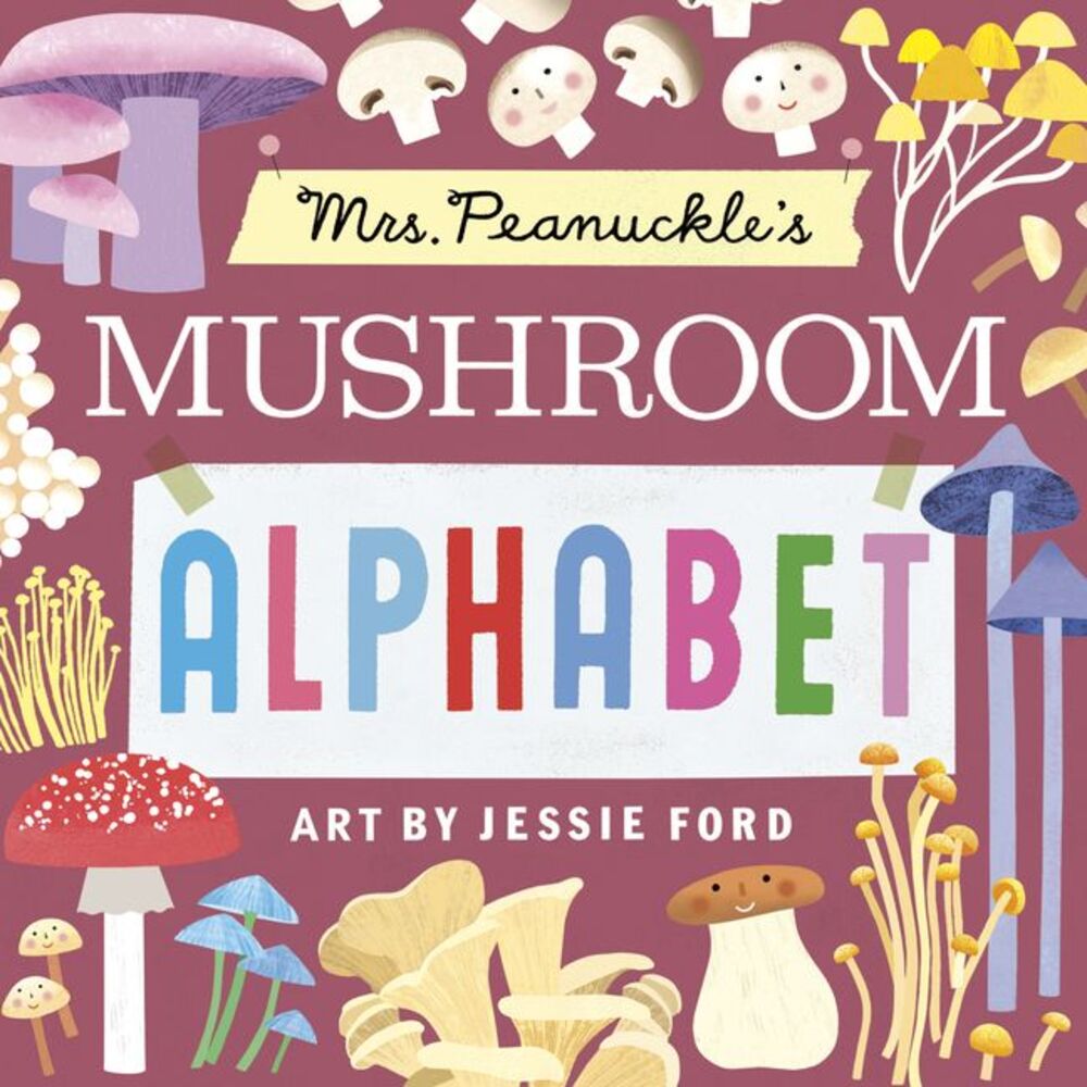 Mrs. Peanuckle's Mushroom Alphabet -- Mrs Peanuckle